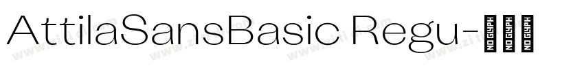 AttilaSansBasic Regu字体转换 AttilaSansBasic Regu字体转换